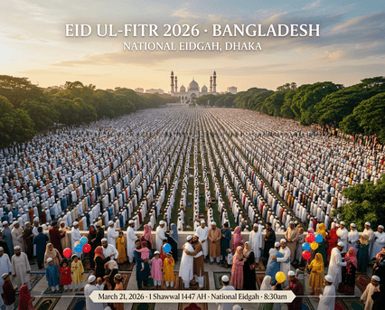 Eid ul-Fitr 2026 Bangladesh: Date, Holidays, Moon Sighting and Celebrations